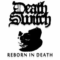 Death Switch : Reborn in Death